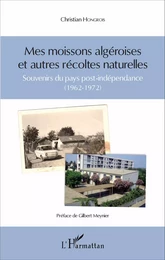 Mes moissons algéroises et autres récoltes naturelles