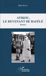 Atikou, le revenant de Bafélé