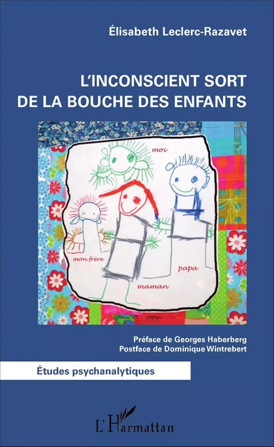 L'inconscient sort de la bouche des enfants - Elisabeth Leclerc-Razavet - Editions L'Harmattan