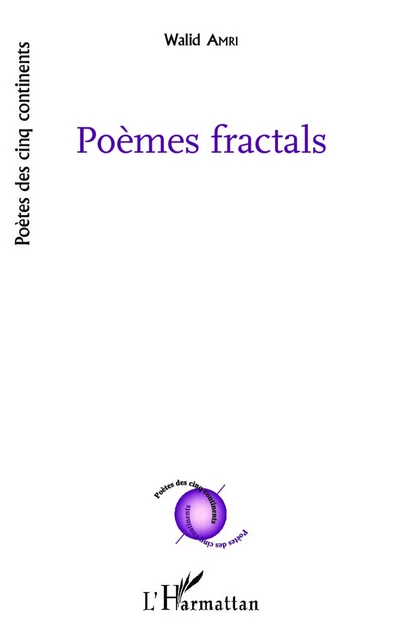 Poèmes fractals - Walid Amri - Editions L'Harmattan