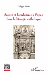 Saints et bienheureux Papes dans la liturgie catholique