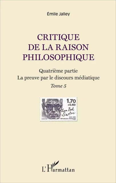 Critique de la raison philosophique - Emile Jalley - Editions L'Harmattan