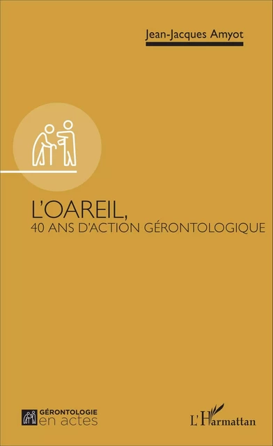 L'OAREIL, - Jean-Jacques Amyot - Editions L'Harmattan