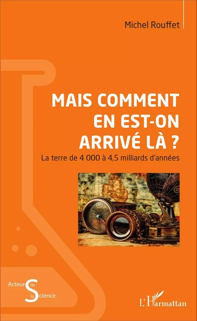 Mais comment en est-on arrivé là ? - Michel Rouffet - Editions L'Harmattan