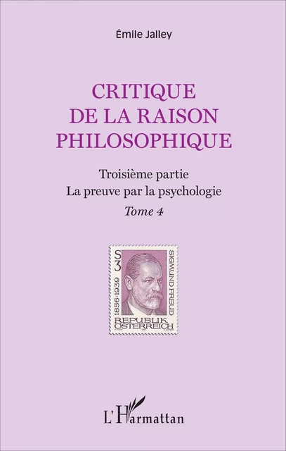 Critique de la raison philosophique - Emile Jalley - Editions L'Harmattan