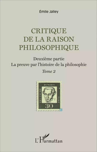 Critique de la raison philosophique - Emile Jalley - Editions L'Harmattan