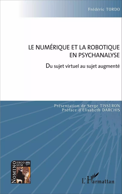 Le numérique et la robotique en psychanalyse - Frederic Tordo - Editions L'Harmattan