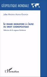 Le drame migratoire à l'aune du droit cosmolitique