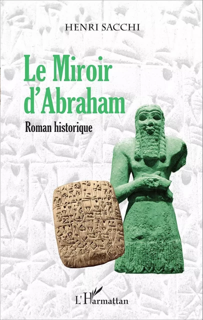 Le Miroir d'Abraham - Henri Sacchi - Editions L'Harmattan