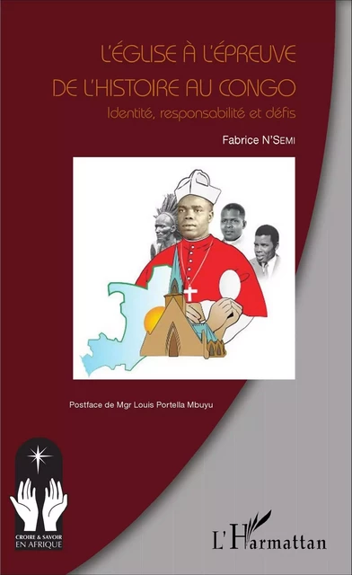 L'église à l'épreuve de l'histoire au Congo -  N'Semi Fabrice Abbe - Editions L'Harmattan