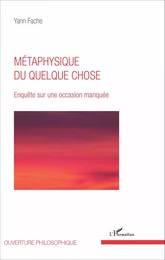 Métaphysique du quelque chose