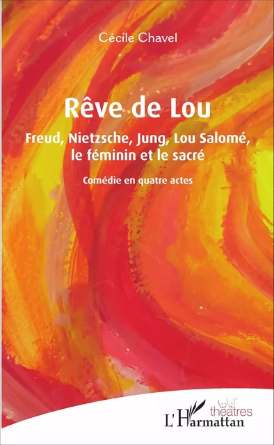 Rêve de Lou - Cécile Chavel - Editions L'Harmattan