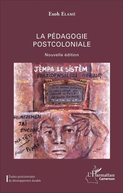 La pédagogie postcoloniale - Esoh Elamé - Editions L'Harmattan