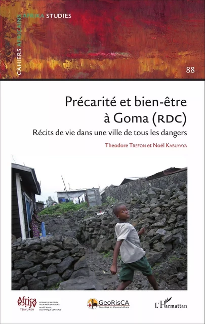 Précarité et bien-être à Goma (RDC) - Noël Kabuyaya, Théodore Trefon - Editions L'Harmattan