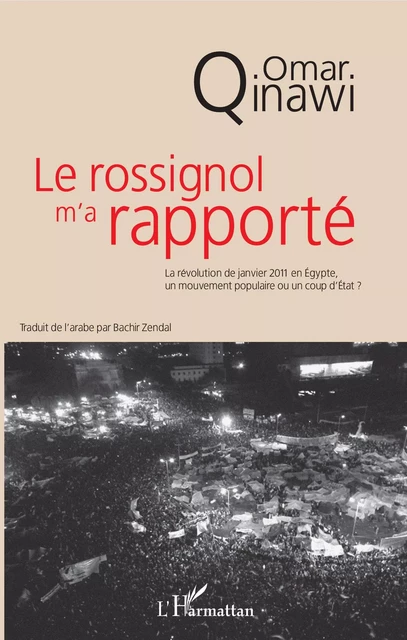 Le rossignol m'a rapporté - Omar Qinawi - Editions L'Harmattan