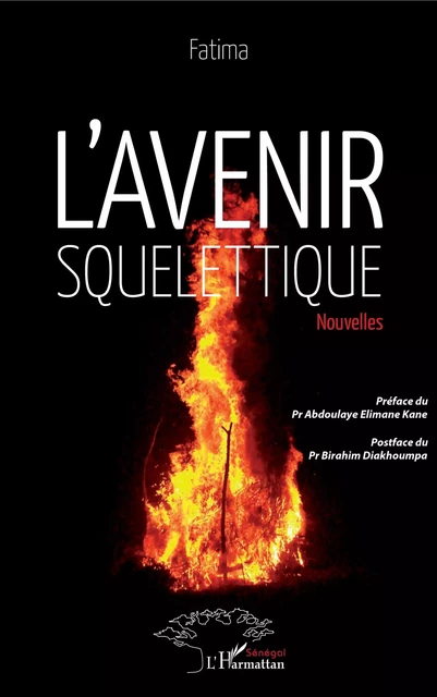 L'avenir squelettique - Fatima Faye - Editions L'Harmattan