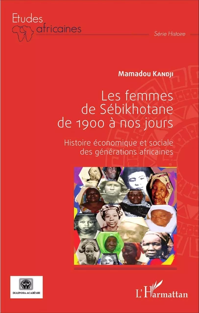 Femmes de Sébikhotane de 1900 à nos jours - Mamadou Kandji - Editions L'Harmattan