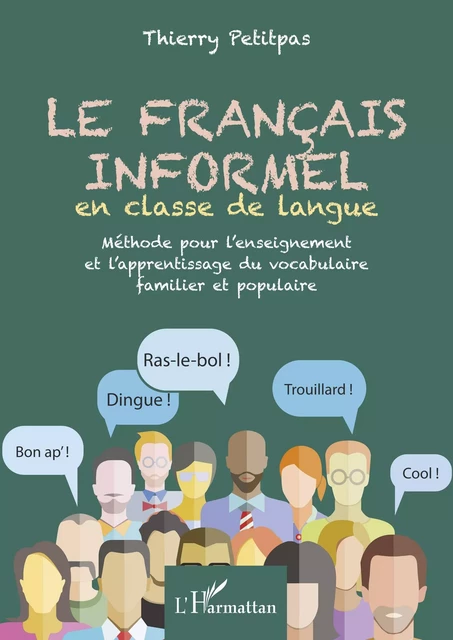 Français informel en classe de langue - THIERRY PETITPAS - Editions L'Harmattan