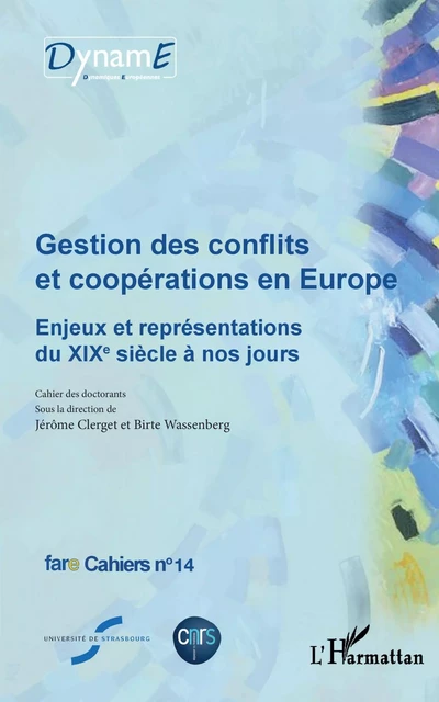 Gestion des conflits et coopérations en Europe - Birte Wassenberg, Jérôme Clerget - Editions L'Harmattan