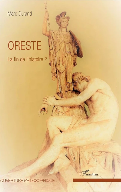 Oreste - Marc Durand - Editions L'Harmattan