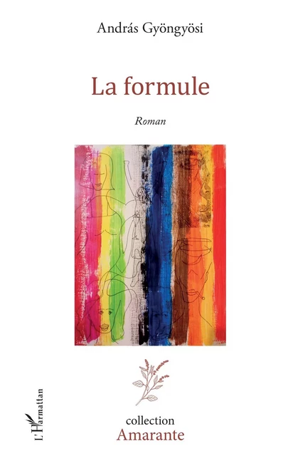 La formule - Andras Gyöngyösi - Editions L'Harmattan