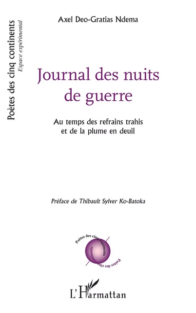 Journal des nuits de guerre - Axel Deo-Gratias Ndema - Editions L'Harmattan