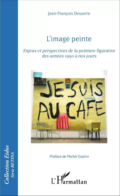 L'image peinte - Jean-François Desserre - Editions L'Harmattan