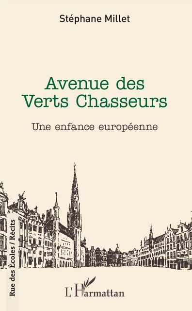 Avenue des Verts Chasseurs - Stéphane Millet - Editions L'Harmattan