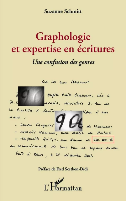 Graphologie et expertise en écritures - Suzanne Schmitt - Editions L'Harmattan