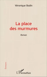 La place des murmures