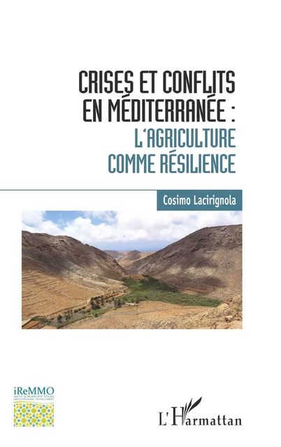 Crises et conflits en Méditerranée - Cosimo Lacirignola - Editions L'Harmattan