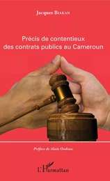 Précis de contentieux des contrats publics au Cameroun