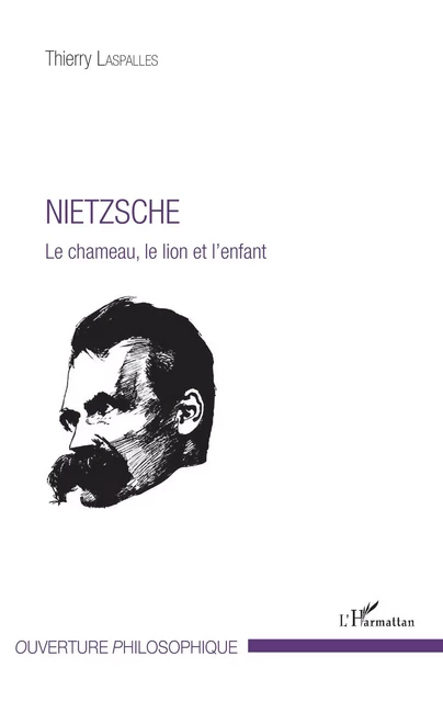 Nietzsche - Thierry Laspalles - Editions L'Harmattan