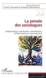 La pensée des sociologues