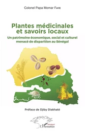 Plantes médicinales et savoirs locaux