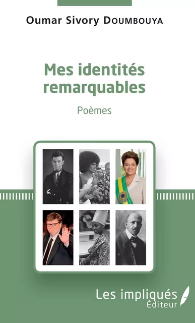 Mes identités remarquables - Oumar Sivory Doumbouya - Les Impliqués