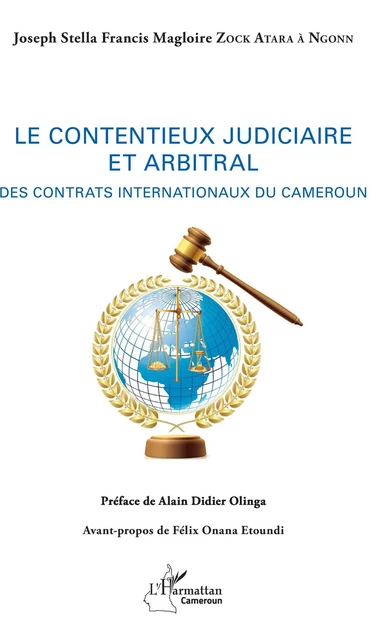 Le contentieux judiciaire et arbitral - Joseph Francis Zock Atara à Ngonn - Editions L'Harmattan