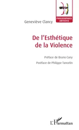 De l'Esthétique de la Violence