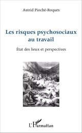 Les risques psychosociaux au travail