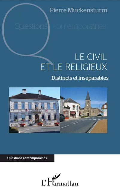 Civil et le religieux (Le) -  muckensturm - Editions L'Harmattan