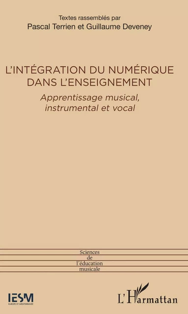 L'intégration du numérique dans l'enseignement - Pascal Terrien, Guillaume Deveney - Editions L'Harmattan