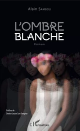 L'ombre blanche