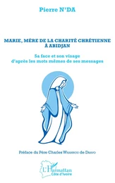 Marie, mère de la charité chrétienne à Abidjan