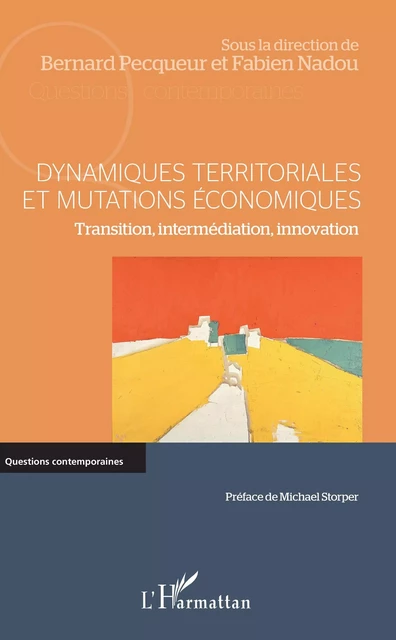 Dynamiques territoriales et mutations économiques - Bernard Pecqueur, Fabien Nadou - Editions L'Harmattan