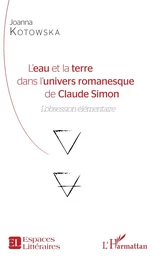 L'eau et la terre dans l'univers romanesque de Claude Simon