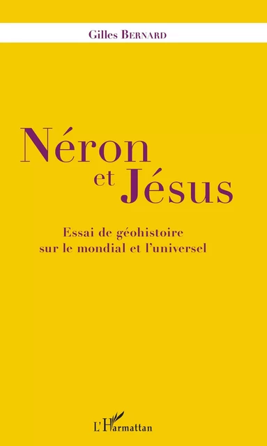 Néron et Jésus - Gilles Bernard - Editions L'Harmattan