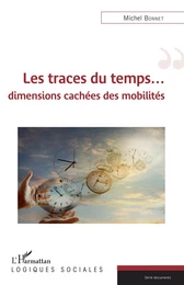 Les traces du temps...