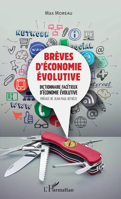 Brèves d'économie évolutive - Max Moreau - Editions L'Harmattan