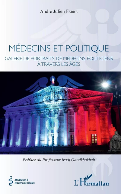 Médecins et politique - André Fabre - Editions L'Harmattan