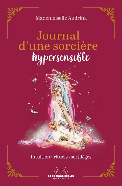 Journal d'une sorcière hypersensible -  Mademoiselle Audrina - Courrier du livre